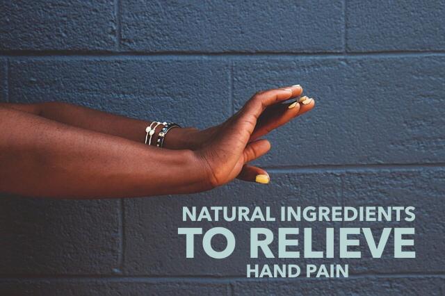 Natural-ingredients-that-relieve-hand-pain