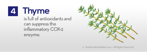 Thyme can reduce arthritis pain.