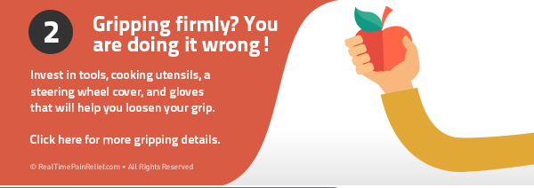 Investing in tools that will help you loosen your grip can help CTS pain.