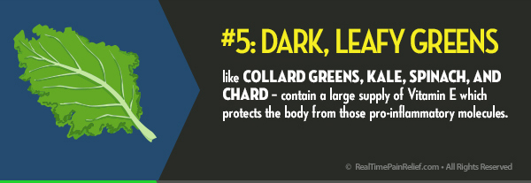 Collard greens, kale, spinach, and chard are vegetables that can reduce arthritis pain.