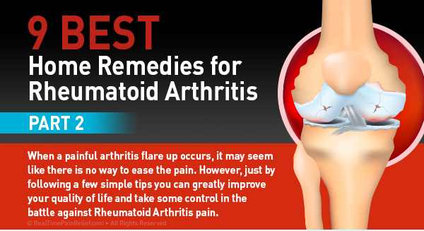 Best home remedies to ease rheumatoid arthritis pain.