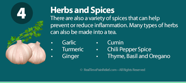 Using herbs and spices in tea can help reduce arthritis pain.