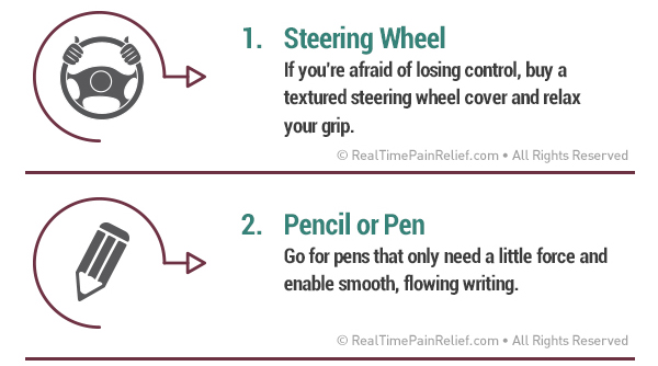 Grip the steering wheel and pencils looser to reduce pain from carpal tunnel syndrome.