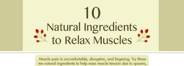 10 Natural Ingredients to Relax Muscles