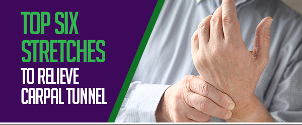 top 6 stretches for carpal tunnel